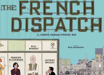 The french dispatch - Lecco Notizie