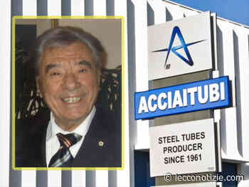 Lecco | Addio all'imprenditore Bruno Berera, fondatore di Acciaitubi - Lecco Notizie