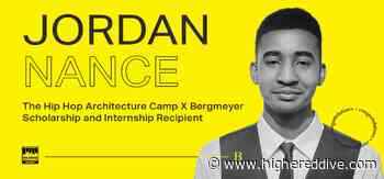 The Hip Hop Architecture Camp and Bergmeyer Announce Recipient of the 2021-22 Scholarship and Internship Program - Higher Ed Dive