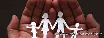 AMBITO TRANI - BISCEGLIE, LUNEDI' PARTE UN PROGETTO RIVOLTO A 10 FAMIGLIE CON MINORI - Città di Trani