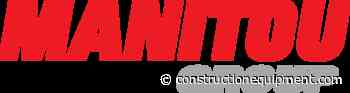Manitou Sales Up 18% in 2021 - Construction Equipment