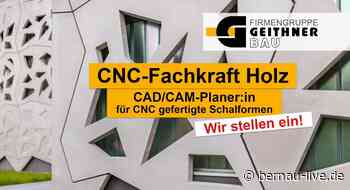 Geithner Bau: CAD/CAM-Planer:in für CNC gefertigte Schalformen - Bernau LIVE