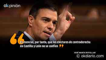 No ir a votar es votar a Sánchez - Okdiario