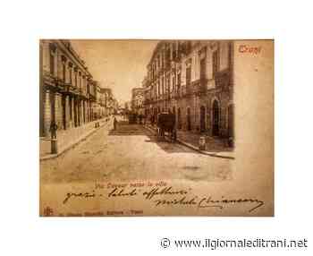C'è posta per Trani, ecco via Cavour nel 1903 - Radio Bombo