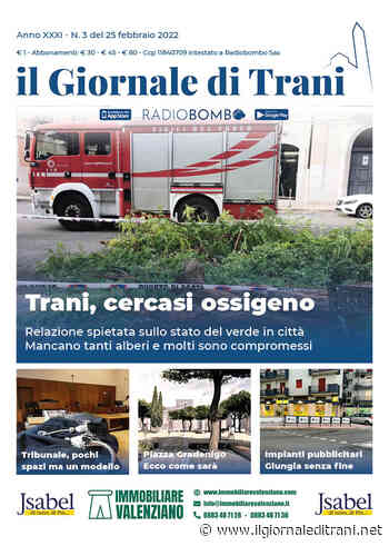 È in edicola il nuovo numero de Il Giornale di Trani: «Trani, cercasi ossigeno» - Radio Bombo