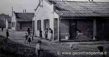 «Eravamo poveri, ghettizzati. Ma felici per davvero» - Gazzetta di Parma