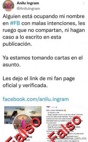 Suplantan identidad de diputada Anilú Ingram en Facebook - plumas libres