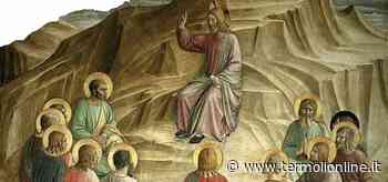 Beato chi entra nelle dinamiche di Dio - Termoli Online