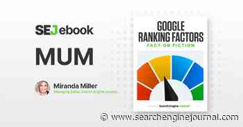 Is Google’s MUM A Search Ranking Factor? via @sejournal, @mirandalmwrites