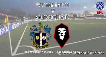 Sutton v Salford preview - News - Sutton United