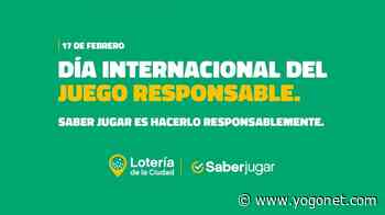 Lotería de la Ciudad de Buenos Aires se suma a la celebración del Día del Juego Responsable - Yogonet Latinoamérica