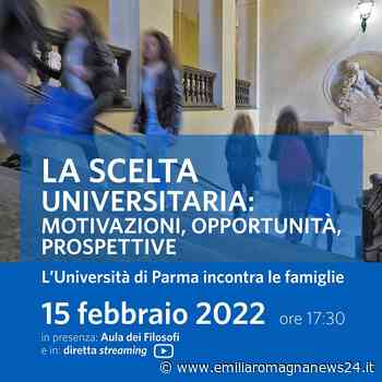 Domani 15 febbraio: "La scelta universitaria", l'Università di Parma incontra le famiglie - Emilia Romagna News 24