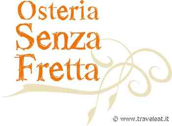 Cuneo: l'Osteria è senza fretta, ma con tanto gusto e sapore. - Traveleat.it