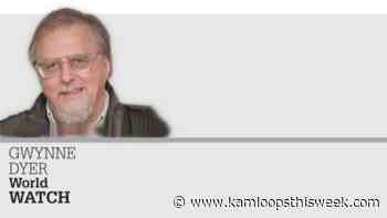 Dyer: Are we approaching Second World War 2.1? - Kamloops This Week