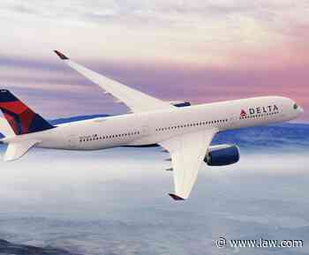 Unvaccinated Delta Employees File Florida Class Action Over Extra Insurance Costs, 'Discriminatory' Testing | Daily Business Review - Law.com