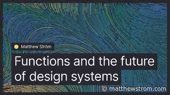 Functions and the future of design systems