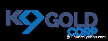 K9 Gold’s Highly Significant Drilling Results Suggest Gold Property Similar to Marathon Gold's Valentine Lake Project - Yahoo Finance