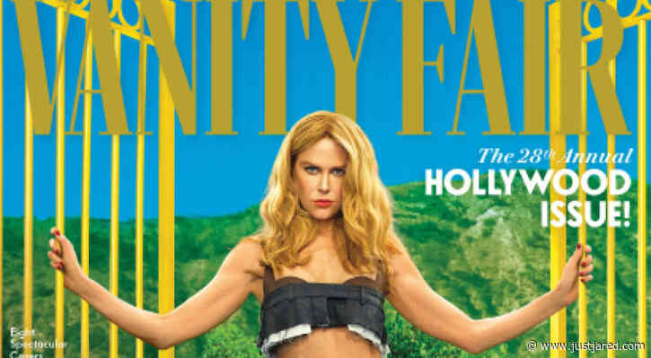 Nicole Kidman Wears Revealing Outfit for 'Vanity Fair' Cover, Plus See the 7 Additional Cover Stars!
