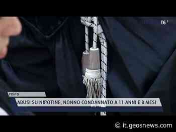 2022-02-17 PRATO – ABUSI SU NIPOTINE, NONNO CONDANNATO A 11 ANNI E 8 MESI - GeosNews