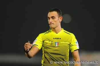 Serie C | Calcio Lecco: con il Mantova ritrovi l'arbitro Claudio Panettella. Un solo precedente - Lecco Channel News