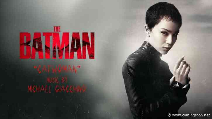 Catwoman Theme Song from The Batman Soundtrack Unveiled