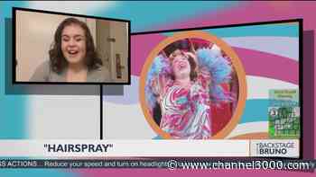Backstage with Bruno: 'Hairspray' - Madison - Channel3000.com - WISC-TV3