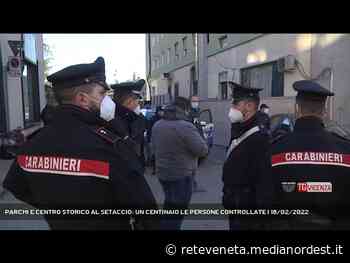 SCHIO | PARCHI E CENTRO STORICO AL SETACCIO: UN CENTINAIO LE PERSONE CONTROLLATE - Rete Veneta