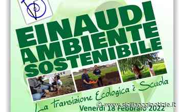 Siracusa. Incontro all'Istituto Einaudi con la Sottosegretaria all'Istruzione Floridia dedicato alla transizione ecologica - Sicilia Oggi Notizie