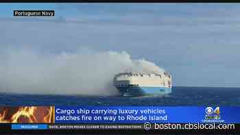 Cargo Ship Carrying Luxury Cars To Rhode Island Is On Fire In Atlantic Ocean - CBS Boston