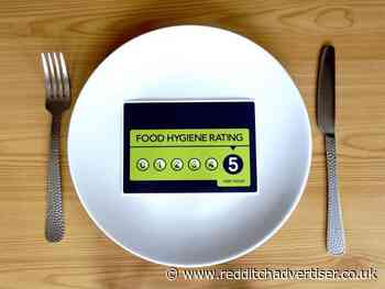 New five-star food hygiene ratings in Redditch - Redditch Advertiser
