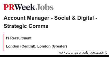 f1 Recruitment: Account Manager - Social & Digital - Strategic Comms