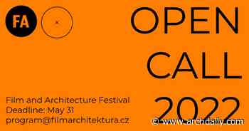 Open Call: Film and Architecture Festival - ArchDaily