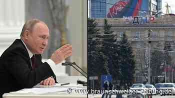 Putin will Separatisten-Gebiete in Ostukraine anerkennen