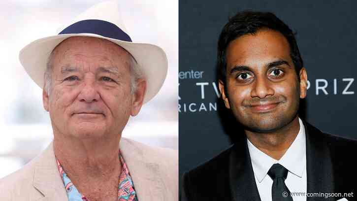 Bill Murray, Aziz Ansari to Star in Upcoming Comedy-Drama