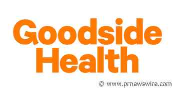 Goodside Health Strengthens Leadership Team with New Chief Medical Officer - PRNewswire