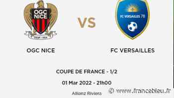 Coupe de France : Nice aide Versailles pour son déplacement dans les Alpes Maritimes - France Bleu