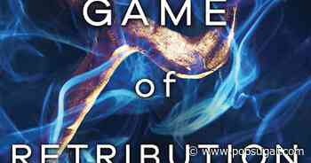 Need a New Book? Read an Exclusive Excerpt From "A Game Of Retribution" - POPSUGAR