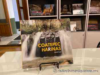 PRESENTAN LIBRO CON HISTORIA E IMÁGENES DE COATEPEC HARINAS - Radio y Televisión Mexiquense