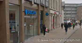 Coventry has lost 55 bank branches in 11 years - and more closures are expected - Coventry Live