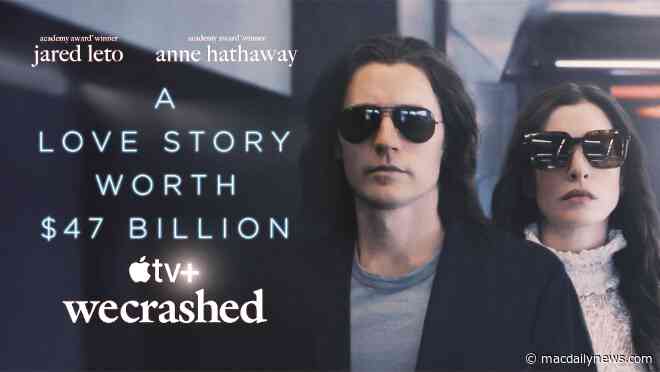Apple TV+ releases trailer for ‘WeCrashed’ series starring Anne Hathaway and Jared Leto