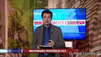 Mediterraneo frontiera di pace - tvprato.it