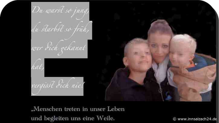 Ihr Lachen wird fehlen: Verstorbene Mama aus Emmerting hinterlässt zwei kleine Jungs