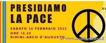 Rimini, presidio per la pace oggi alle 10.30 all'arco d'Augusto - ChiamamiCittà