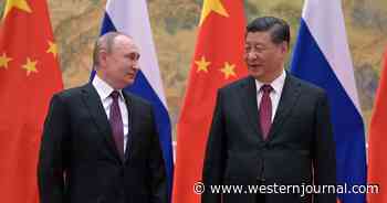China and Russia Plotting to Take World in New Earth-Shaking Direction: Lawmaker