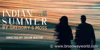 Columbia University School of the Arts to Stage INDIAN SUMMER - Broadway World