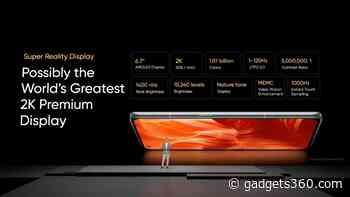 Realme GT 2, Realme GT 2 Pro With Triple Rear Cameras, 120Hz Displays Launched Globally: Price, Specifications