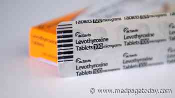 Switching Levothyroxine Generics Doesn't Affect TSH Levels, Study Finds
