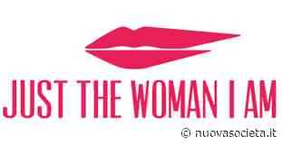 Moncalieri aderisce alla nona edizione di Just the Woman I am - Nuova Società