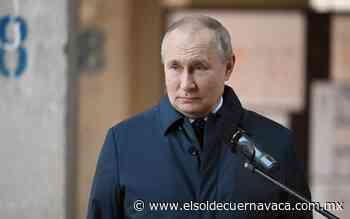 Suiza congela activos del presidente Vladimir Putin - El Sol de Cuernavaca