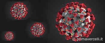 Covid Vercelli: 35 nuovi contagi e 97 guariti - Prima Vercelli